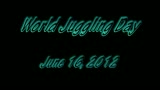 Happy World Juggling Day! - 2012