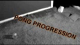 Pong Progression