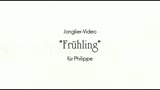 Jongliervideo 'Frühling' für Philippe