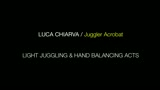 Luca Chiarva_LightJuggling&HandBalancing Acts/2013