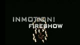 inmot!on - Fire Teaser 2010