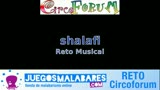 Reto musical  cirocoforum.net y JuegosMalabares.com, Shalafi